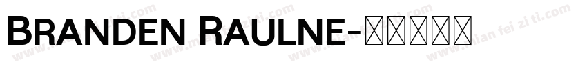 Branden Raulne字体转换